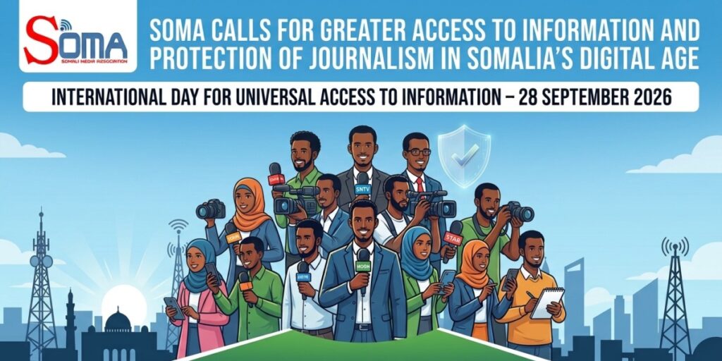 SOMA Calls for Greater Access to Information and Protection of Journalism in Somalia’s Digital Age